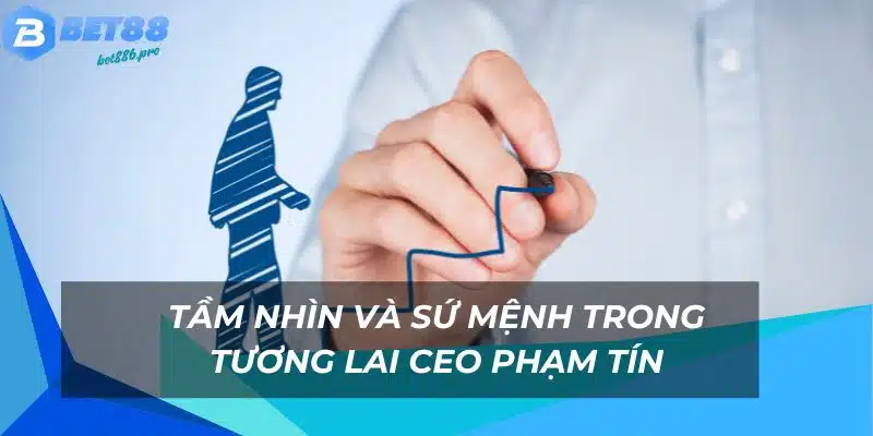 Tầm nhìn của người lãnh đạo tài ba